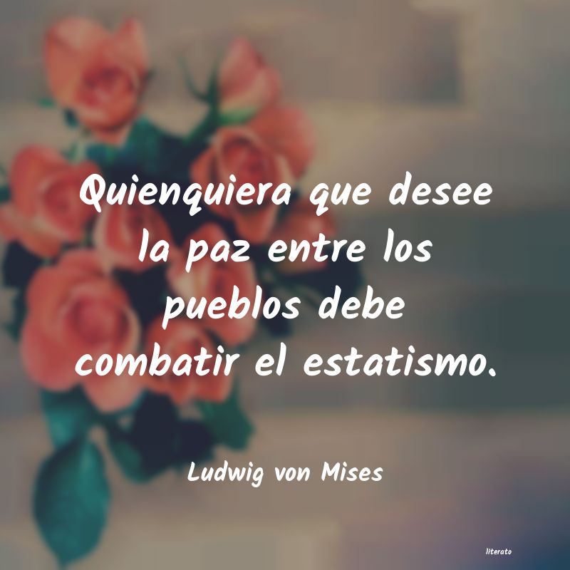 Frases de Ludwig von Mises