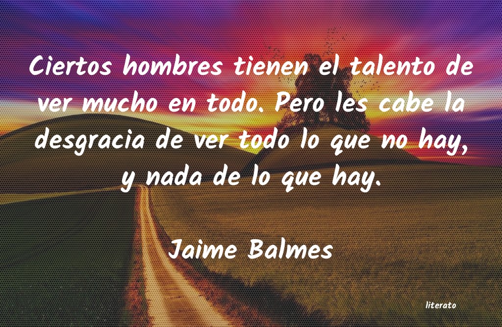 frases de Jaime Balmes