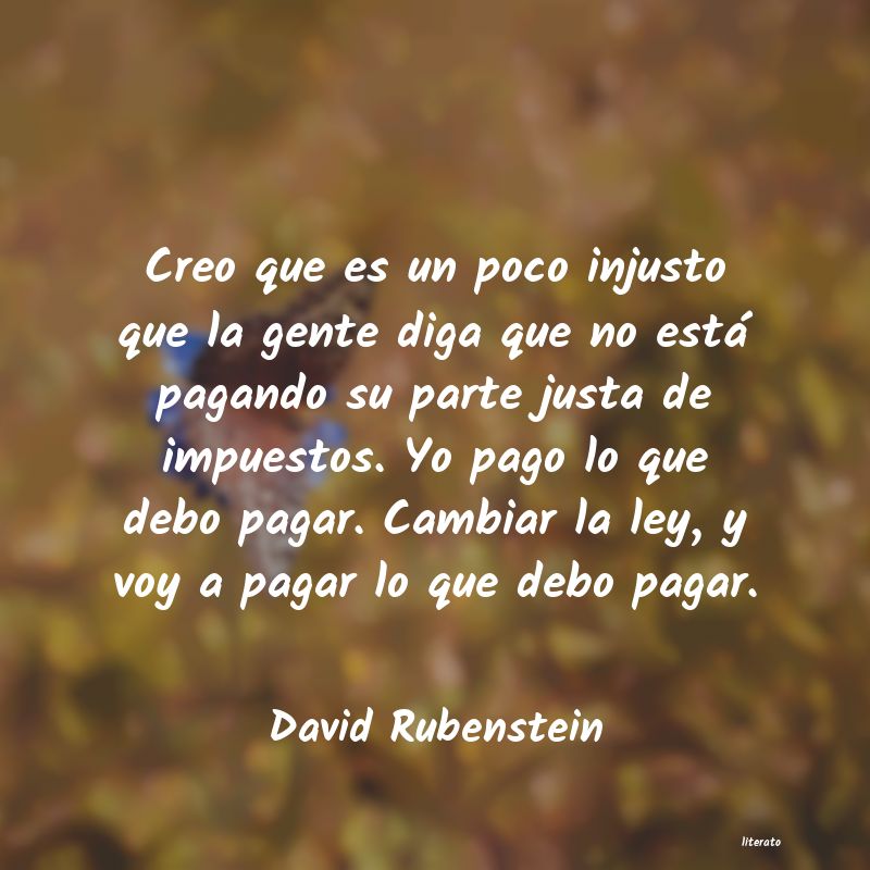 Frases de David Rubenstein