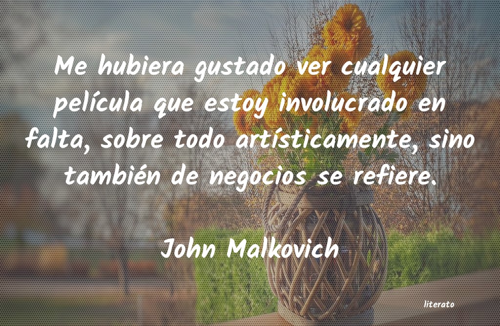 frases de John Malkovich