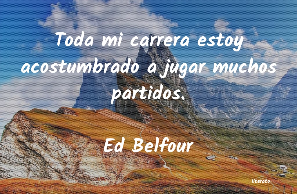 frases de Ed Belfour