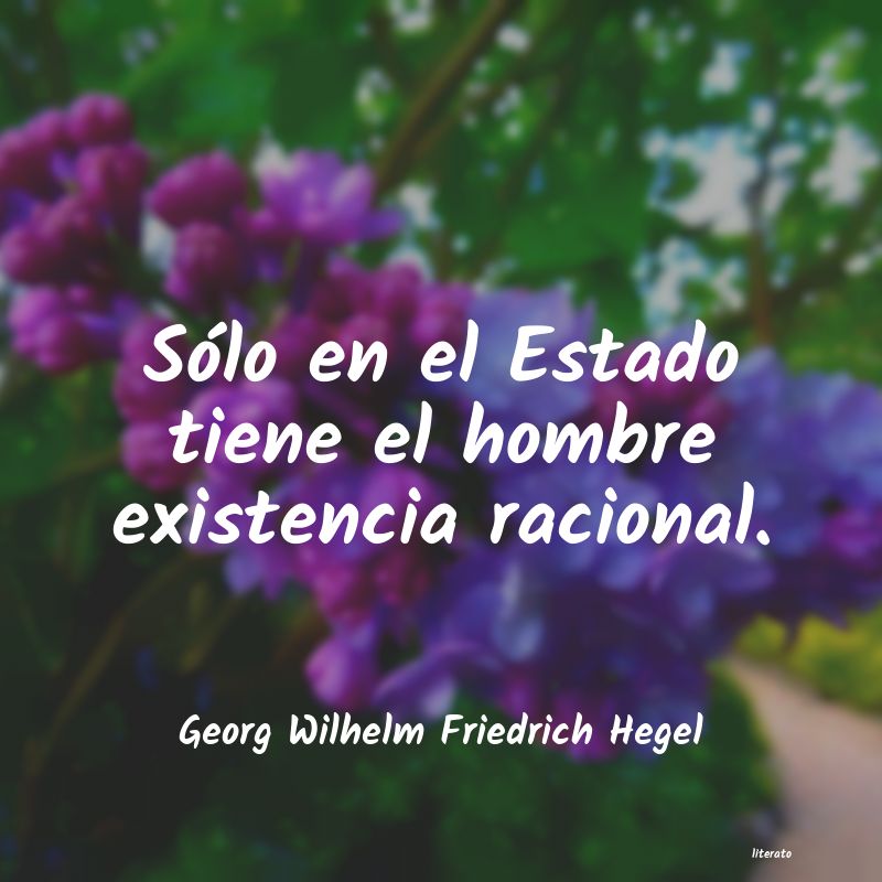 Frases de Georg Wilhelm Friedrich Hegel