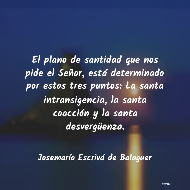 frases de JosemarÃa Escrivá de Balaguer