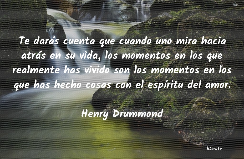 Frases de Henry Drummond