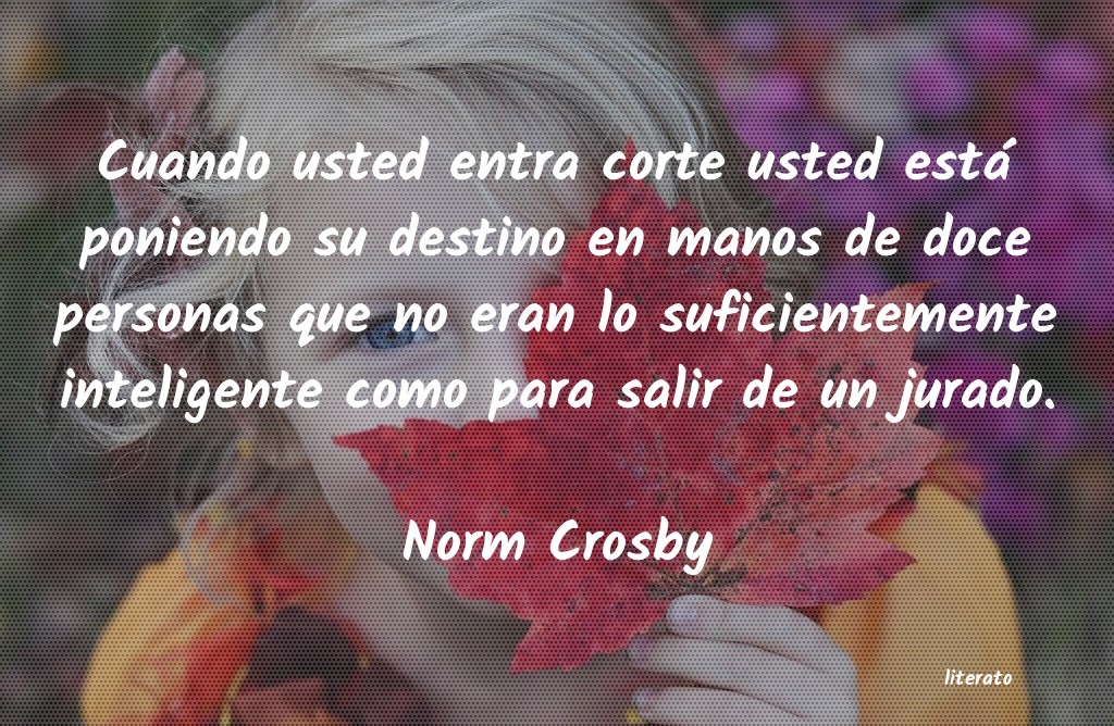 Frases de Norm Crosby