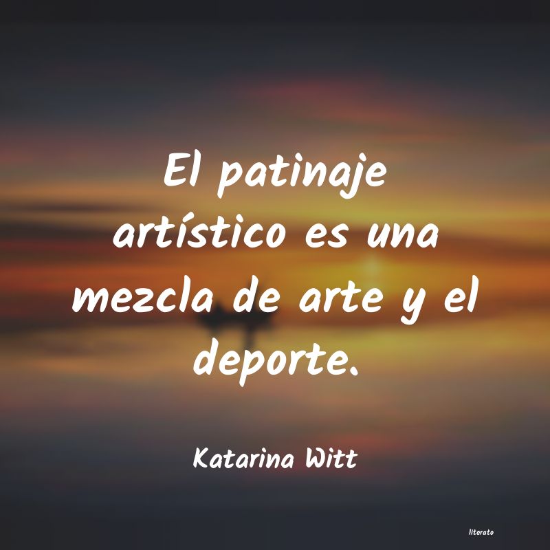 frases de Katarina Witt