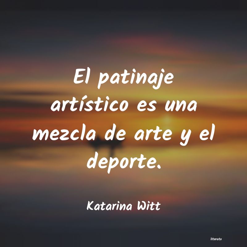 Frases de Katarina Witt