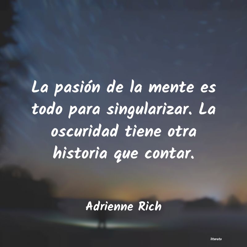 Frases de Adrienne Rich