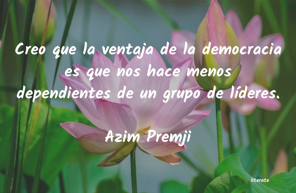 frases de Azim Premji