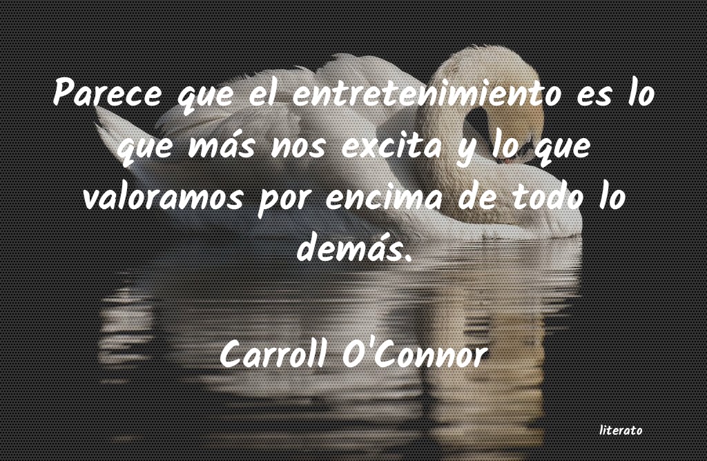Frases de Carroll O'Connor
