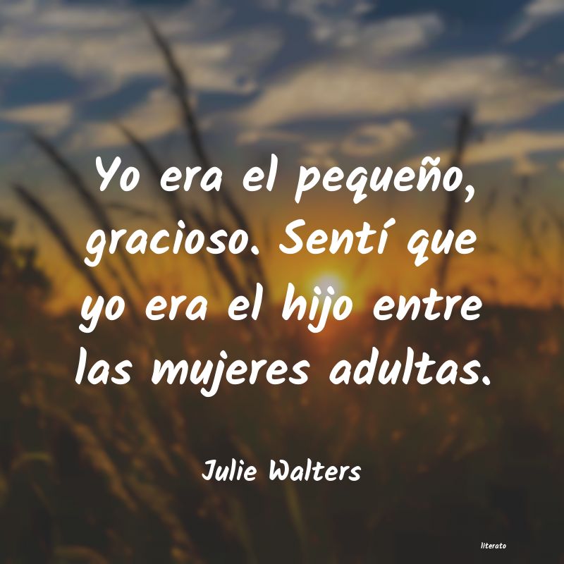 Frases de Julie Walters