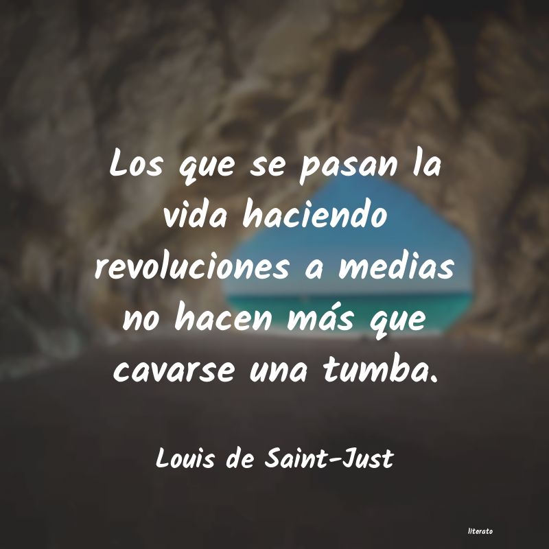 frases de Louis de Saint-Just