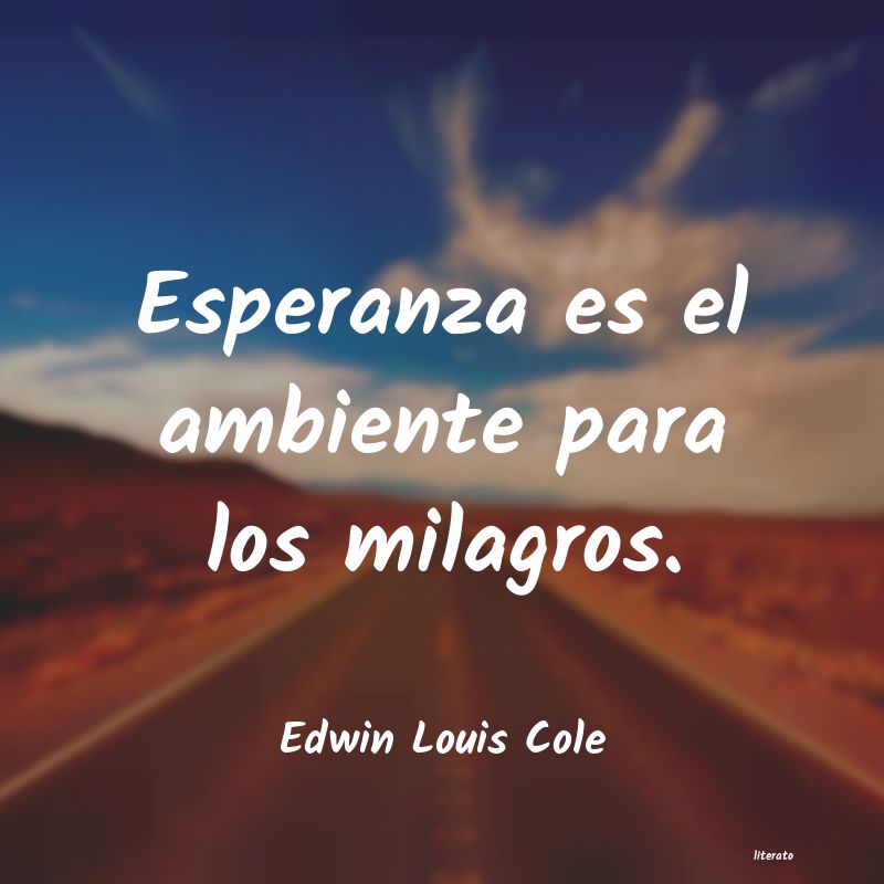 Frases de Edwin Louis Cole