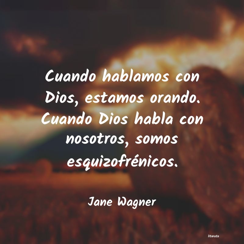 Frases de Jane Wagner