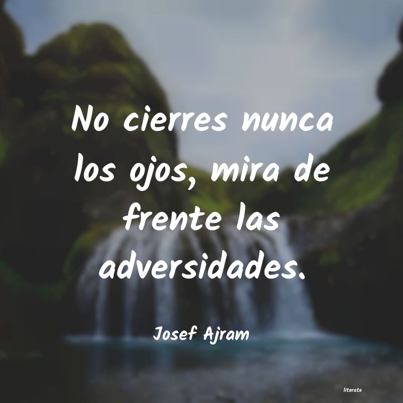 Frases de Josef Ajram