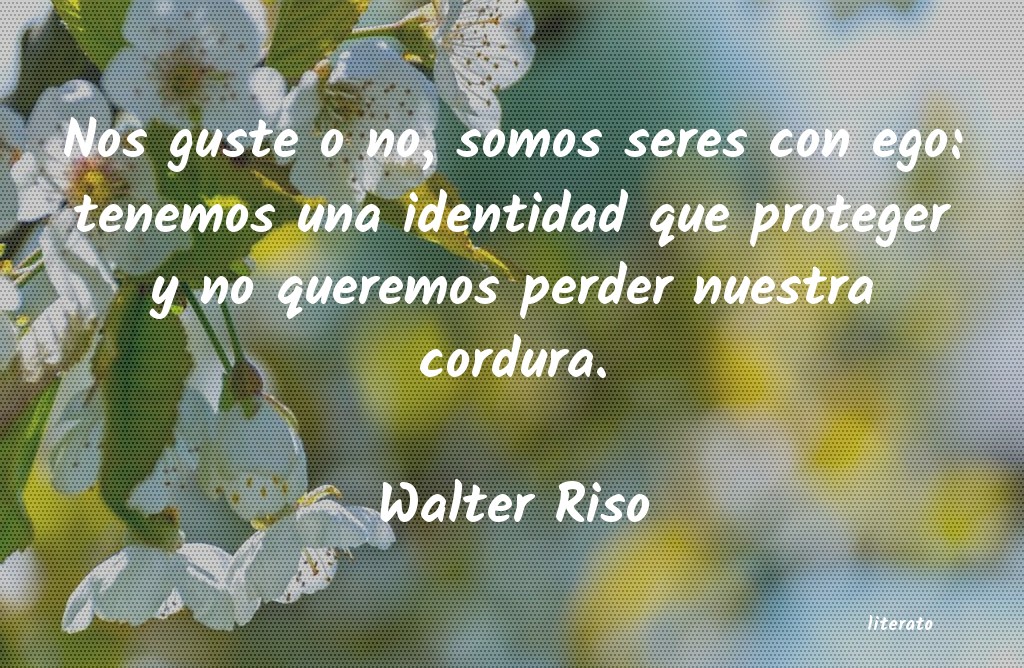 frases de Walter Riso
