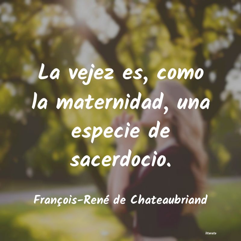 Frases de François-René de Chateaubriand