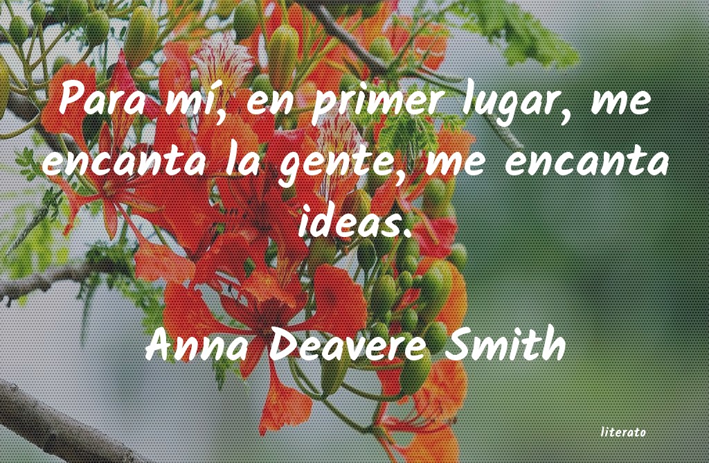 frases de Anna Deavere Smith