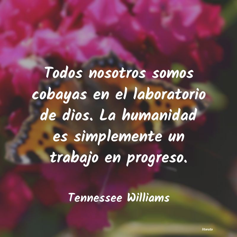 frases de Tennessee Williams