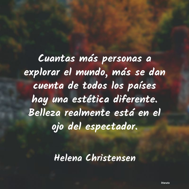 frases de Helena Christensen