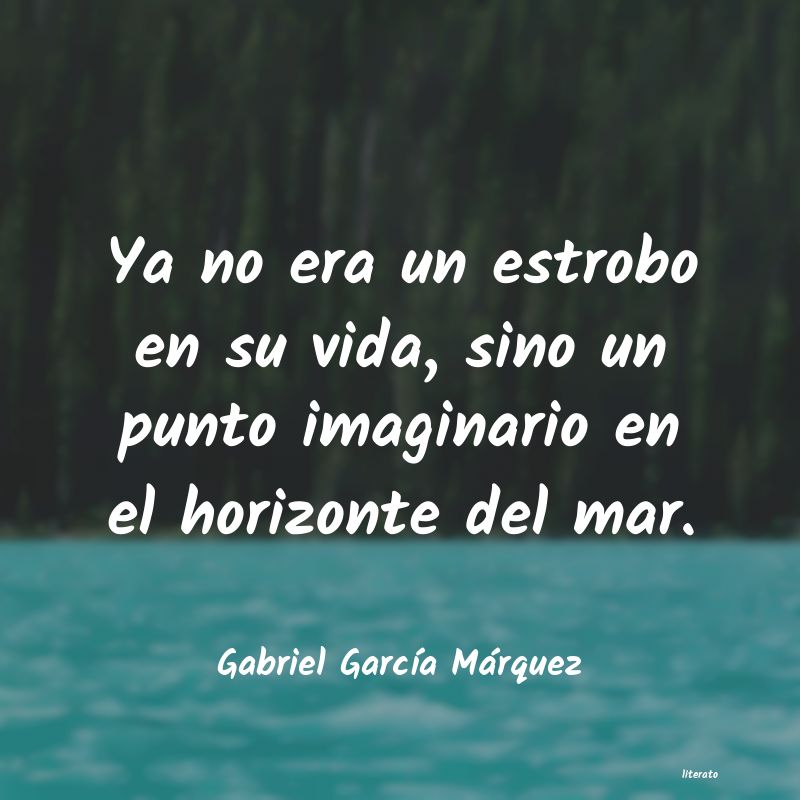 Frases de Gabriel García Márquez