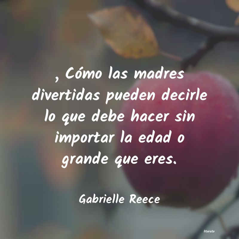 frases de Gabrielle Reece