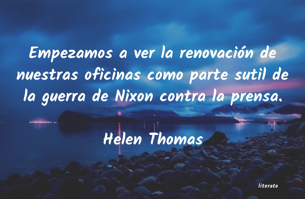 frases de Helen Thomas