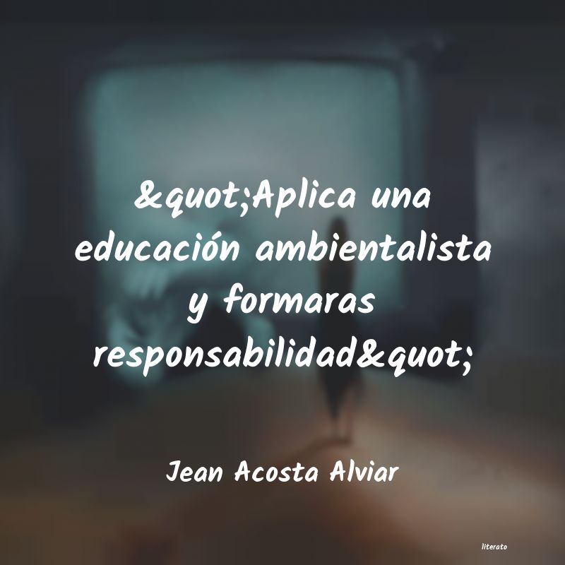 Frases de Jean Acosta Alviar