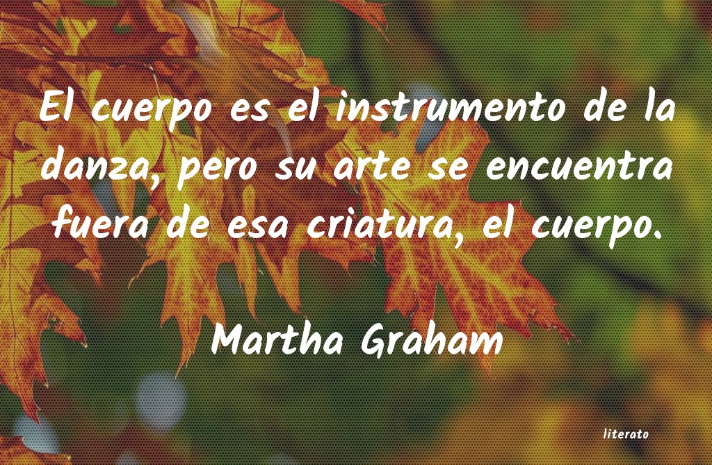 frases de Martha Graham