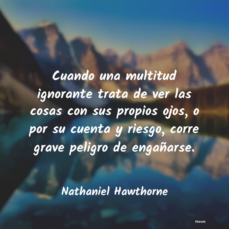 Frases de Nathaniel Hawthorne