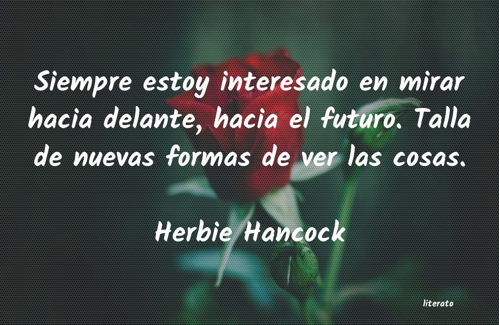 Frases de Herbie Hancock