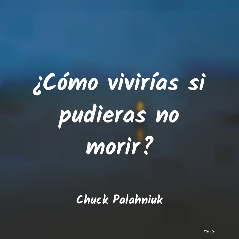 frases de Chuck Palahniuk