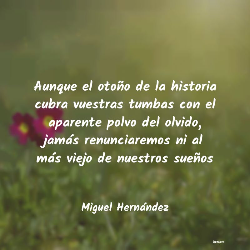 Frases de Miguel Hernández