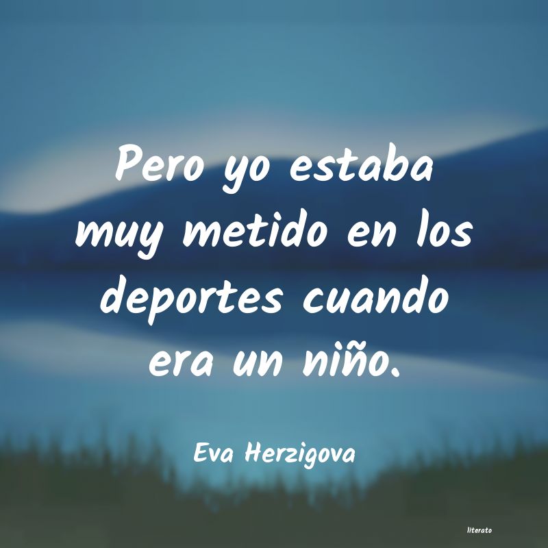 Frases de Eva Herzigova