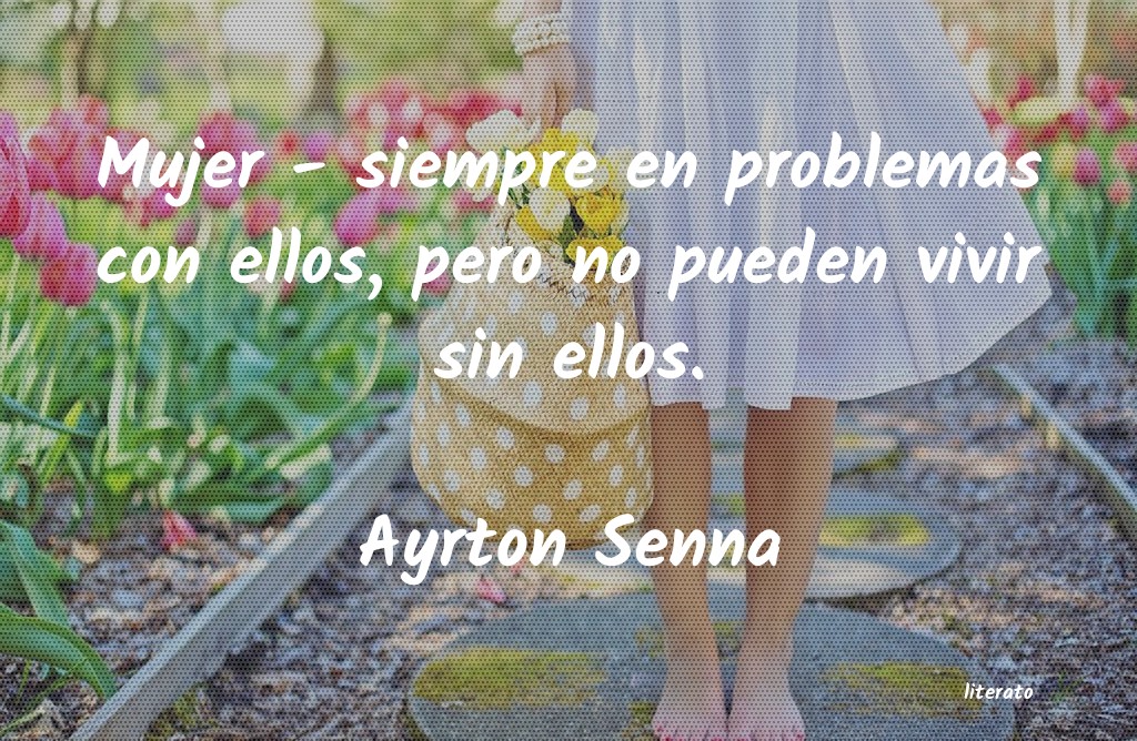 frases de Ayrton Senna