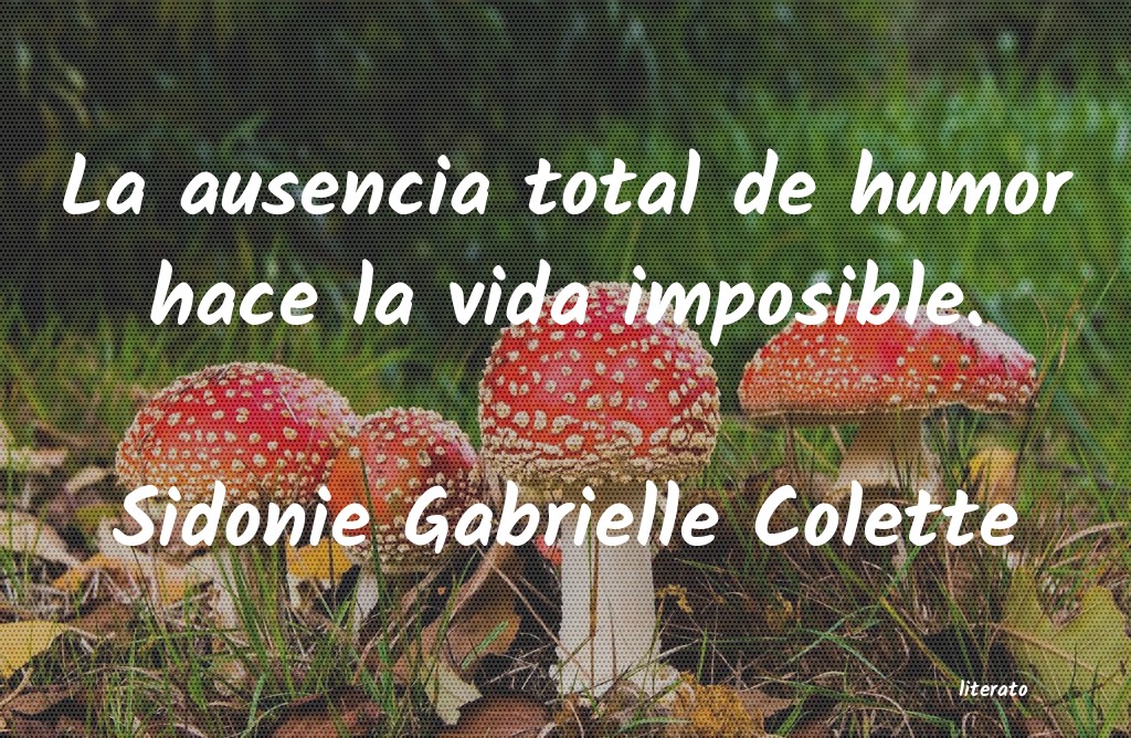 Frases de Sidonie Gabrielle Colette