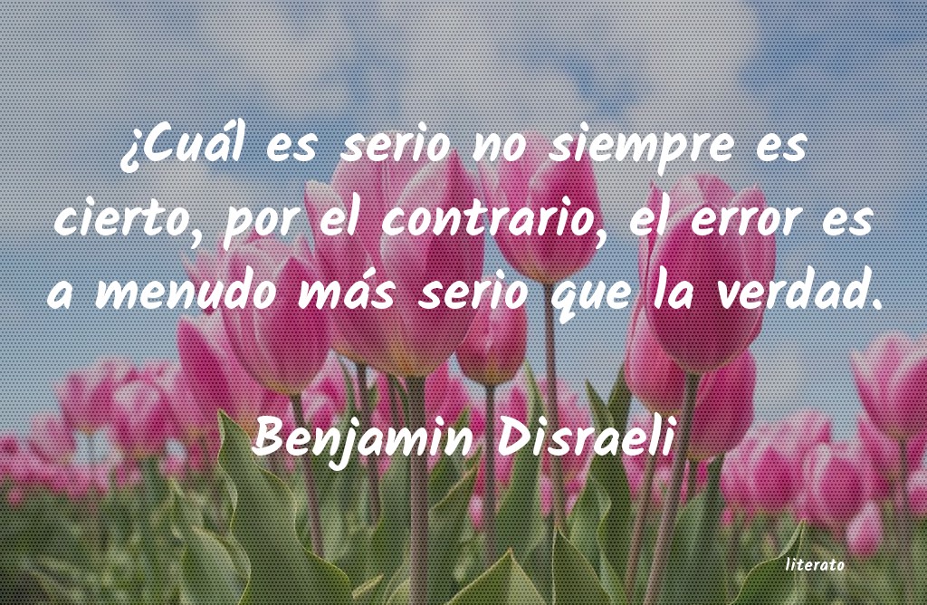 frases de Benjamin Disraeli