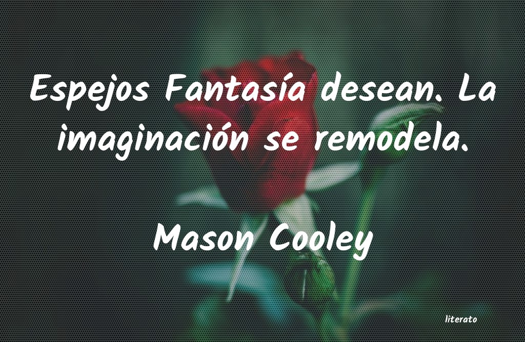 Frases de Mason Cooley