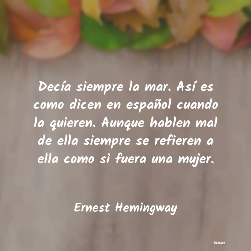 Frases de Ernest Hemingway