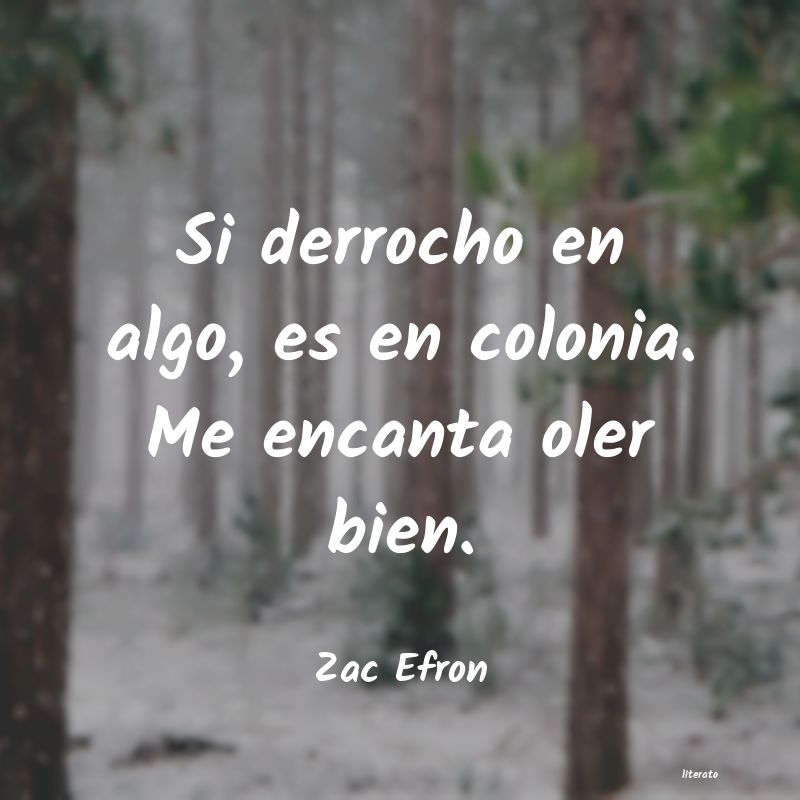 frases de Zac Efron