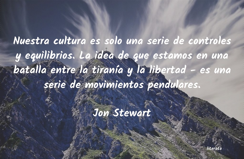 Frases de Jon Stewart