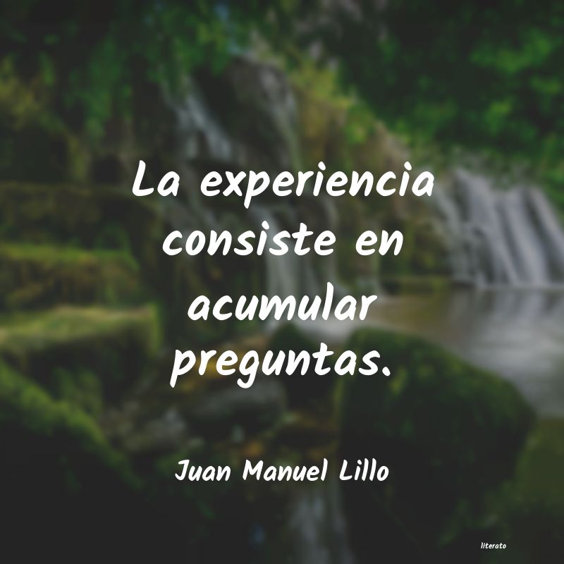 Frases de Juan Manuel Lillo