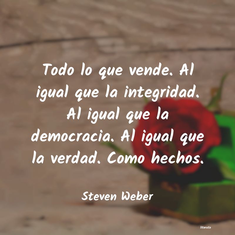 Frases de Steven Weber