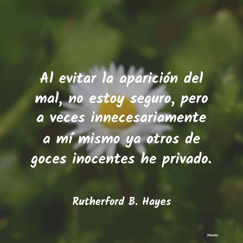 Frases de Rutherford B. Hayes