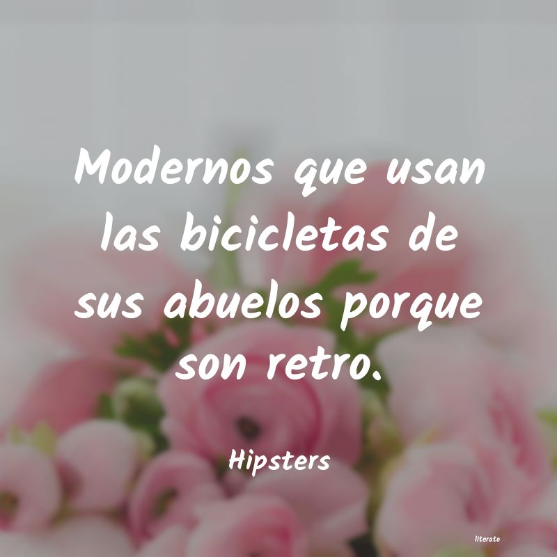 frases de Hipsters
