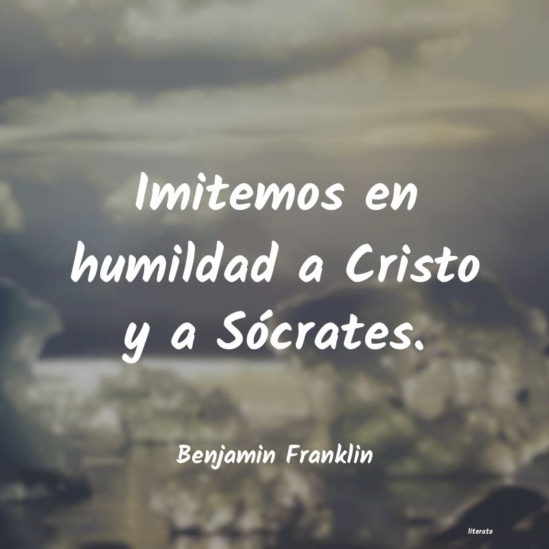 Frases de Benjamin Franklin