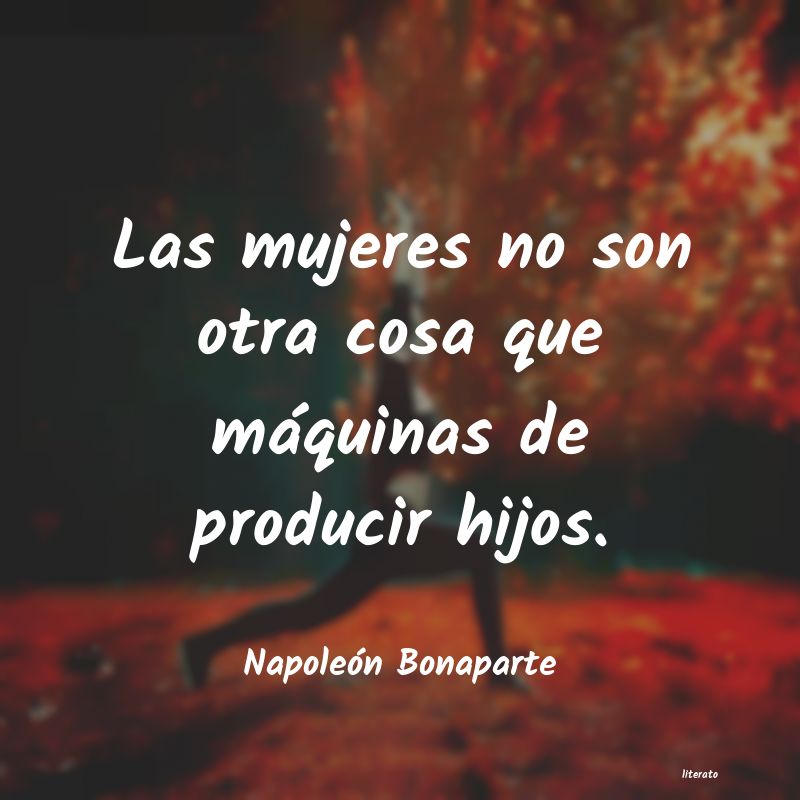 Frases de Napoleón Bonaparte