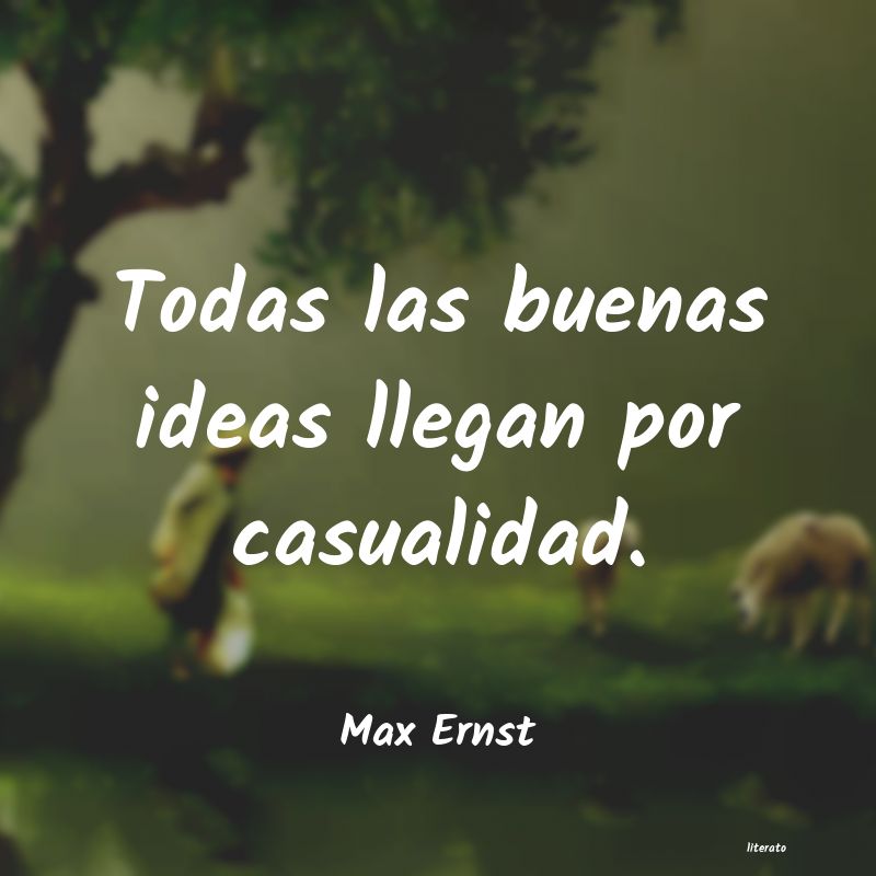 Frases de Max Ernst