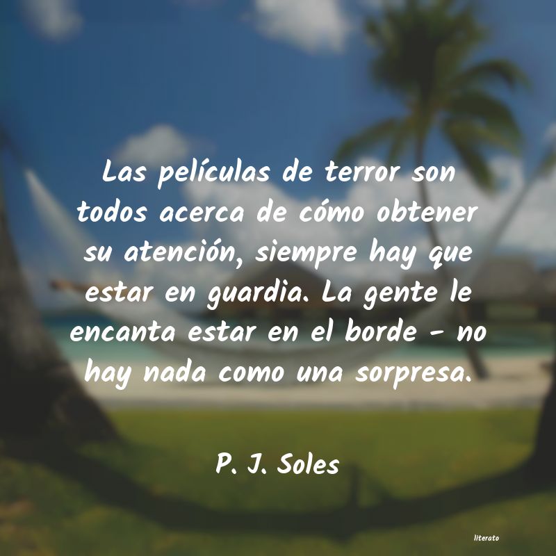 Frases de P. J. Soles