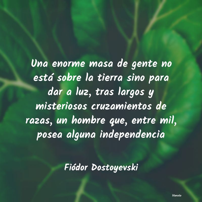 Frases de Fiódor Dostoyevski